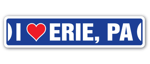 I LOVE ERIE, PENNSYLVANIA Street Sign