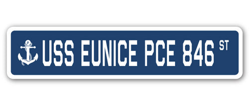 USS EUNICE PCE 846 Street Sign
