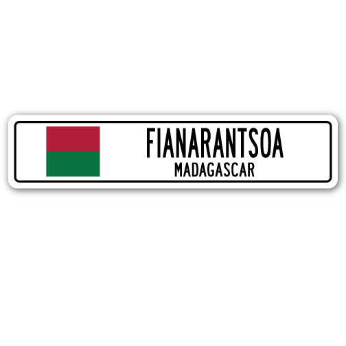 FIANARANTSOA, MADAGASCAR Street Sign