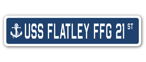 USS FLATLEY FFG 21 Street Sign