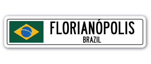 FLORIANEPOLIS, BRAZIL Street Sign