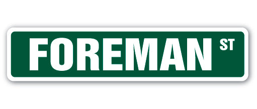 FOREMAN Street Sign