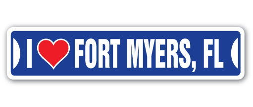 I LOVE FORT MYERS, FLORIDA Street Sign