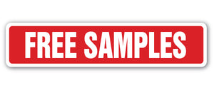 FREE SAMPLES Street Sign