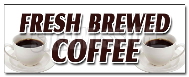 Fresh Brewed Coffee Decal