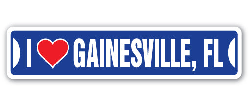 I LOVE GAINESVILLE, FLORIDA Street Sign