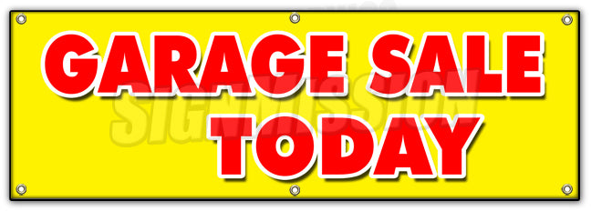 Garage Sale Today Banner
