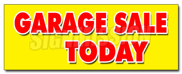 Garage Sale Today Decal