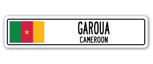 GAROUA, CAMEROON Street Sign