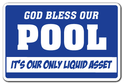 GOD BLESS OUR POOL Warning Sign