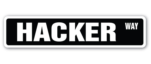 HACKER WAY Street Sign