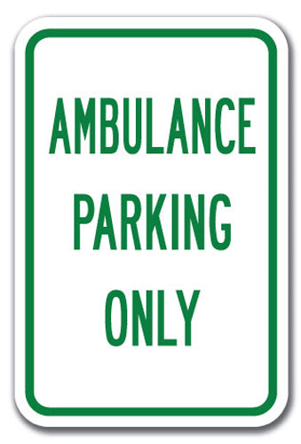 Ambulance Parking Only