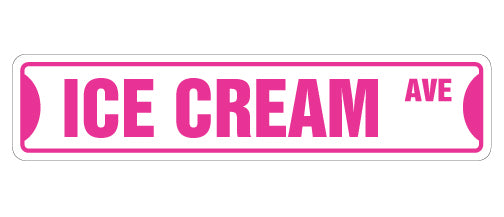 ICE CREAM Street Sign