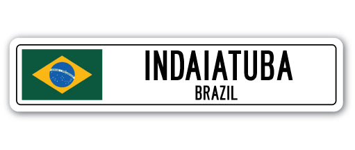 INDAIATUBA, BRAZIL Street Sign