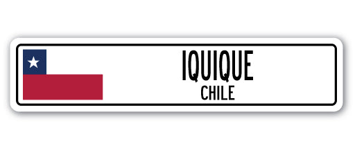 IQUIQUE, CHILE Street Sign