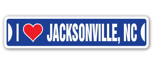 I LOVE JACKSONVILLE, NORTH CAROLINA Street Sign