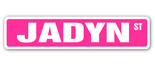 JADYN Street Sign