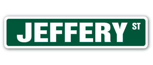 JEFFERY Street Sign