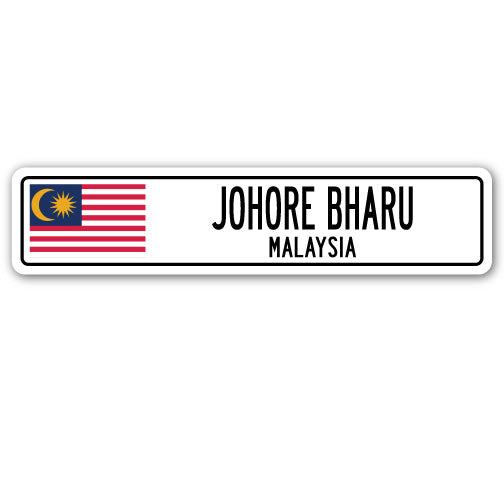 JOHORE BHARU, MALAYSIA Street Sign