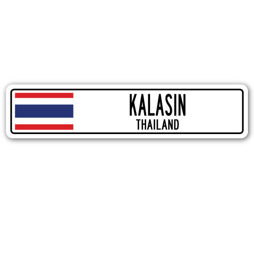 KALASIN, THAILAND Street Sign