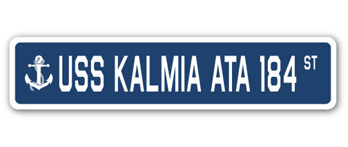 USS KALMIA ATA 184 Street Sign