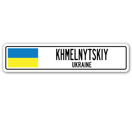 KHMELNYTSKIY, UKRAINE Street Sign