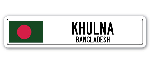 KHULNA, BANGLADESH Street Sign