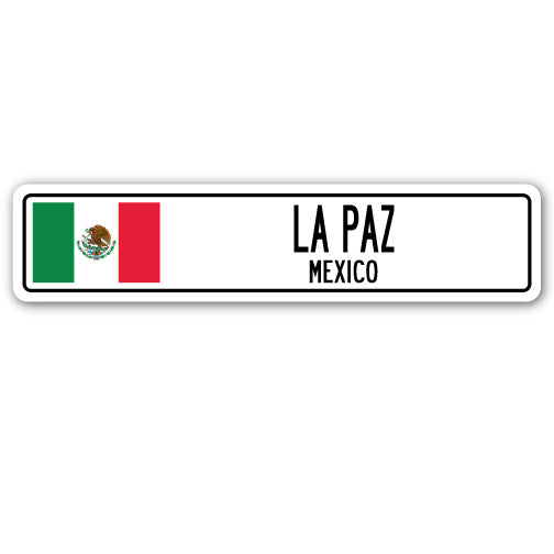 LA PAZ, MEXICO Street Sign