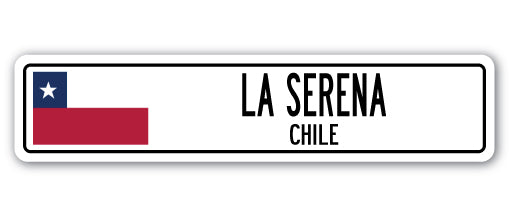 LA SERENA, CHILE Street Sign