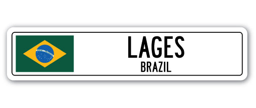 LAGES, BRAZIL Street Sign