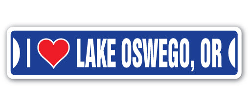 I LOVE LAKE OSWEGO, OREGON Street Sign