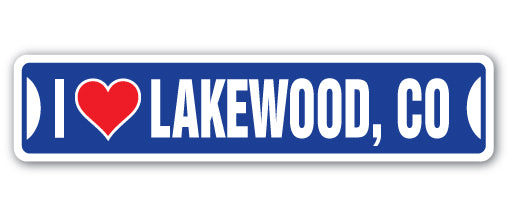 I LOVE LAKEWOOD, COLORADO Street Sign