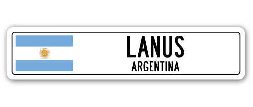 LANUS, ARGENTINA Street Sign