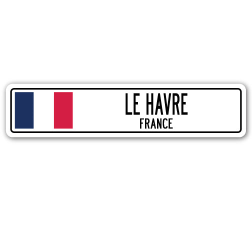 LE HAVRE, FRANCE Street Sign