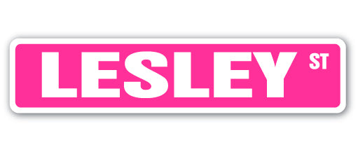 LESLEY Street Sign
