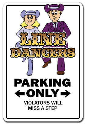 LINE DANCERS Sign