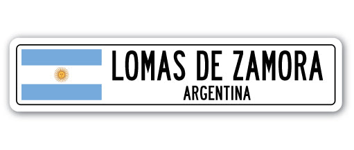 LOMAS DE ZAMORA, ARGENTINA Street Sign