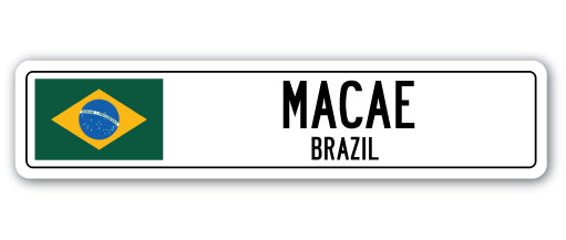 MACAE, BRAZIL Street Sign