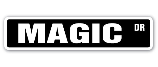 MAGIC Street Sign