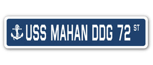 USS MAHAN DDG 72 Street Sign