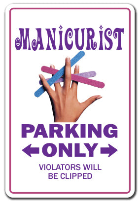 MANICURIST Sign