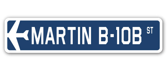 Martin B-10B Street Sign