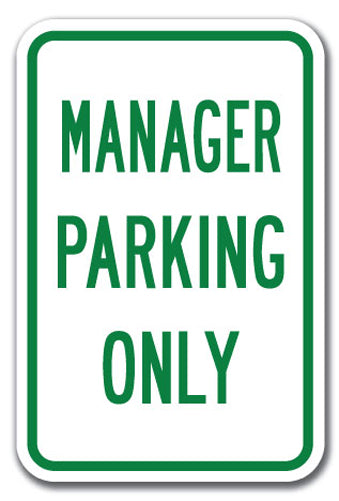 Manager Parking Only