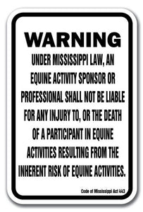 Mississippi Equine 12" x 18" Aluminum Sign warning statute horse farm