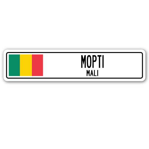 MOPTI, MALI Street Sign