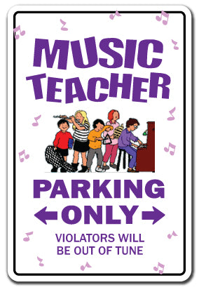 MUSIC TEACHER Sign