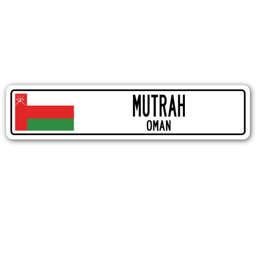 MUTRAH, OMAN Street Sign