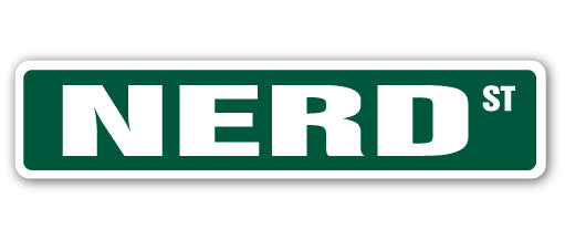 NERD Street Sign