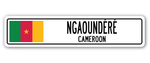 NGAOUNDERE, CAMEROON Street Sign