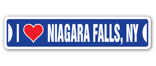 I LOVE NIAGARA FALLS, NEW YORK Street Sign